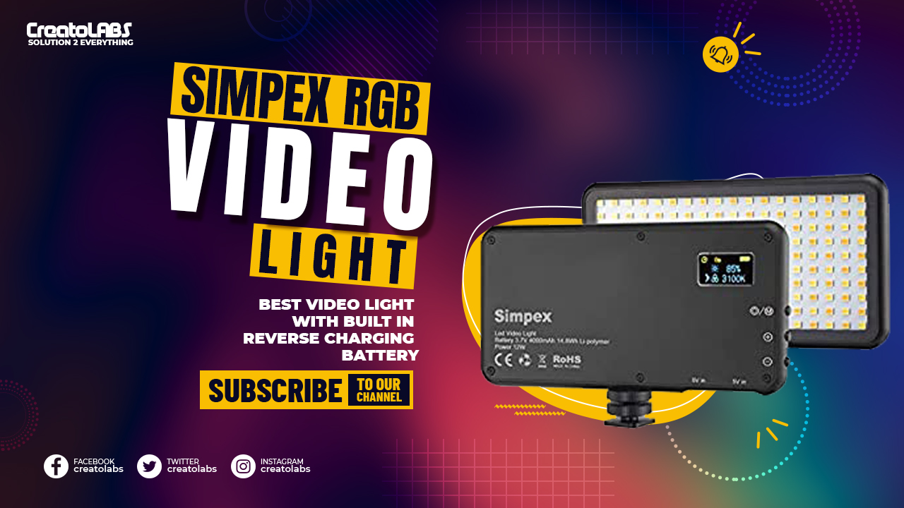 Best Video Light for Creators – Simpex RGB Video Light
